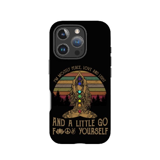 I M MOSTY PEACE LOVE AND LIGHT AND A LITTER IPhone Cases