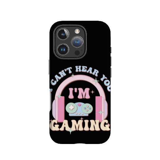 I Can't Hear You I'm Gaming, Happy Game Day IPhone Cases