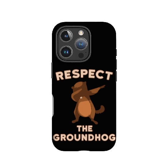 Dabbing Groundhog Day Respect the Groundhog Funny IPhone Cases