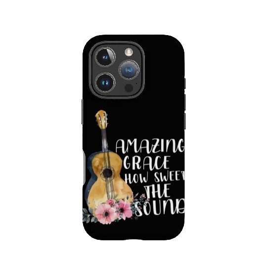 Amazing Grace How Sweet The Sound IPhone Cases