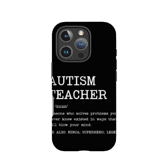 Autism Teacher Definition Design Copy Copy IPhone Cases