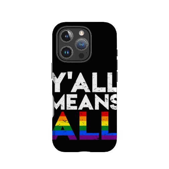 Y all Means All Lgbt Rainbow Pride Flag IPhone Cases