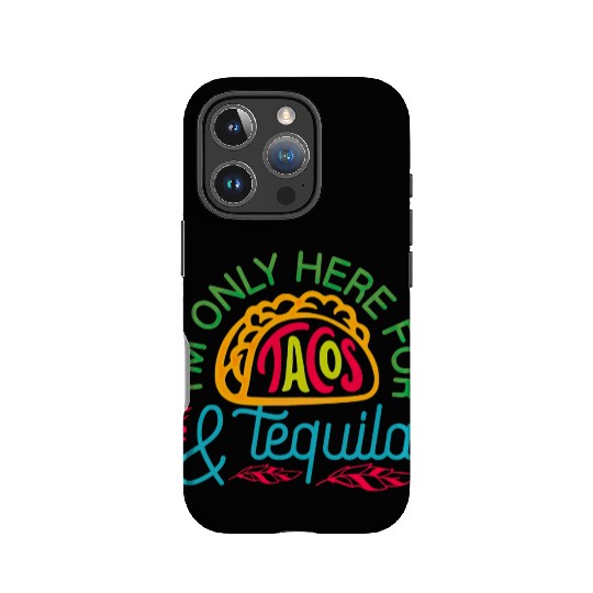 Tacos & Tequila IPhone Cases