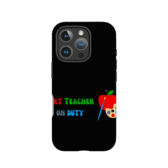 Art Teacher On Duty IPhone Cases