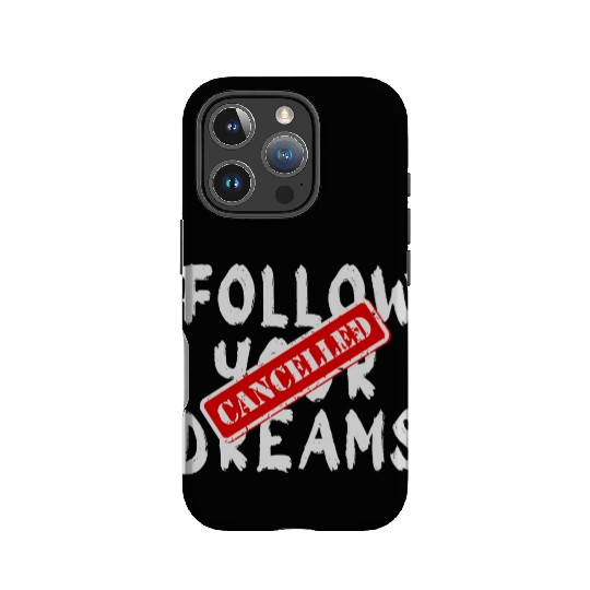 Banksy Street Art Qoute Your Dreams Cancelled IPhone Cases
