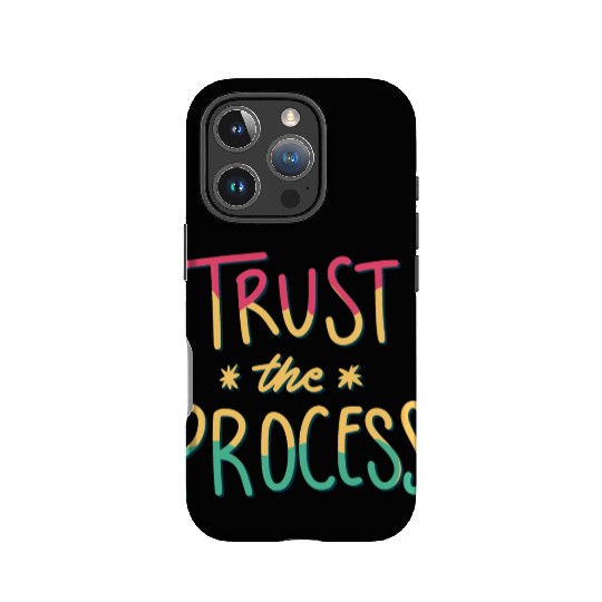 trust the process motivational gift artwork tees IPhone Cases