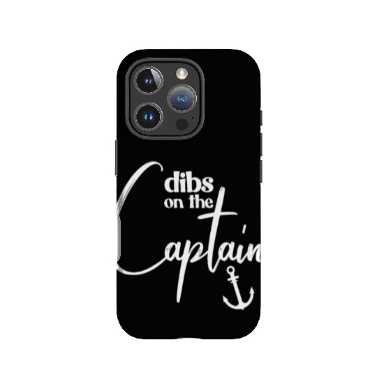 Dibs On The Captain Funny Captain Wife Captain IPhone Cases