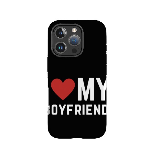 I love my Boyfriend IPhone Cases