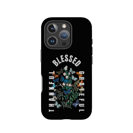 Thankful Blessed Grateful IPhone Cases