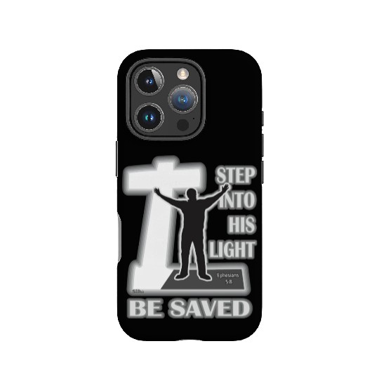 Step Into His Light And Be Saved Bible Inspired IPhone Cases