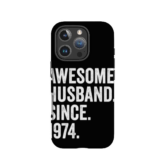 Awesome Husband Since 1974 48th Wedding Anniversar IPhone Cases