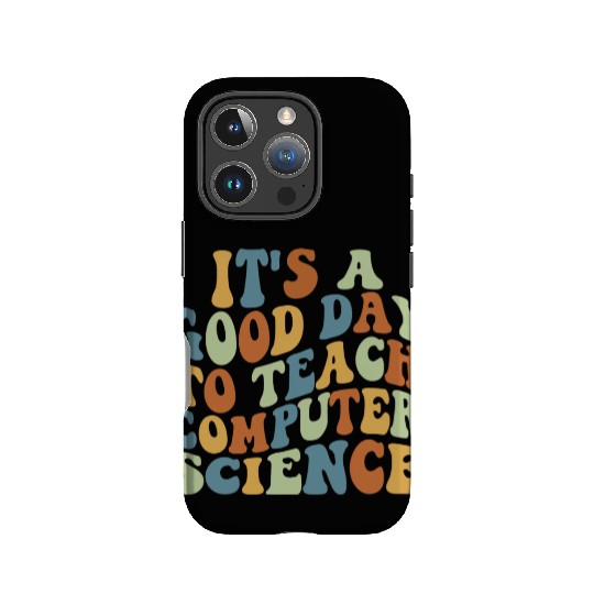 Computer Science Teacher Teacher Appreciation IPhone Cases