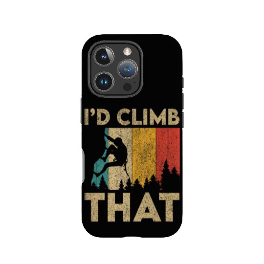 I'd Climb That Funny Vintage Rock Climbing Boulder IPhone Cases