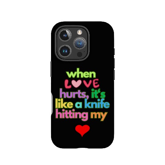 when love hurts IPhone Cases