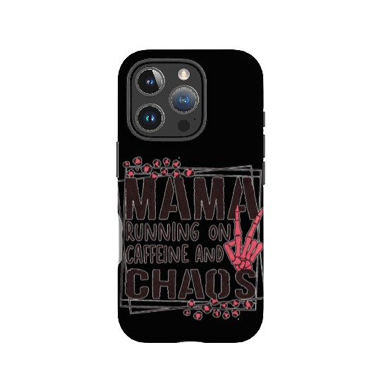 mama running on caffeine and chaos IPhone Cases