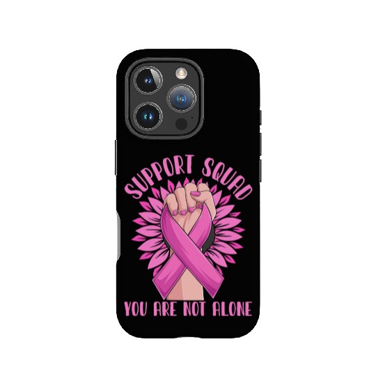 Support Squad You Are Not Alone IPhone Cases