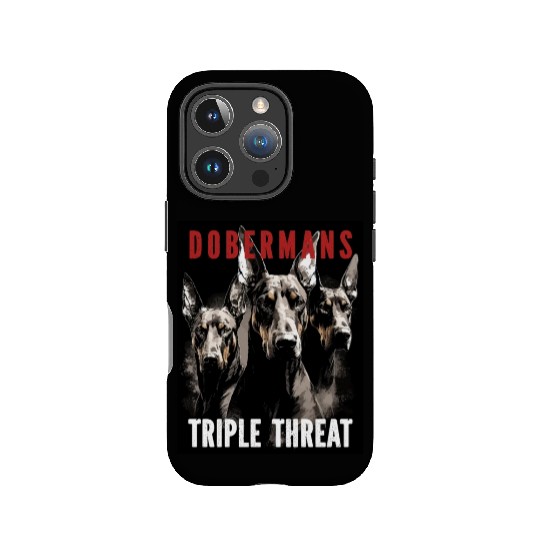 Dobermans Triple Threat - Doberman Lover IPhone Cases
