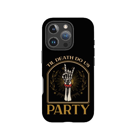 Til Death Do Us Party IPhone Cases