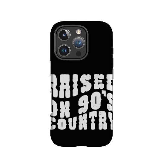 Raised On 90's Country Western Cowboy Cowgirl 90's IPhone Cases