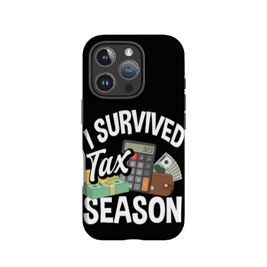 I Survived Tax Season Funny Accountant Gift IPhone Cases
