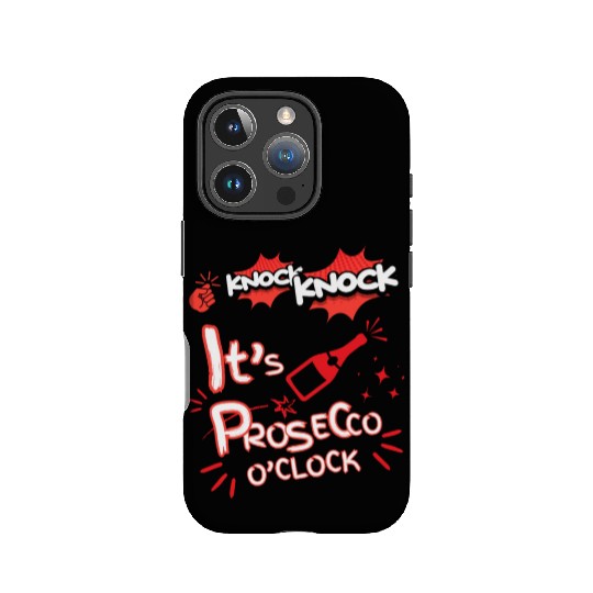 Knock Knock It's Prosecco O'Clock Champagne Italia IPhone Cases