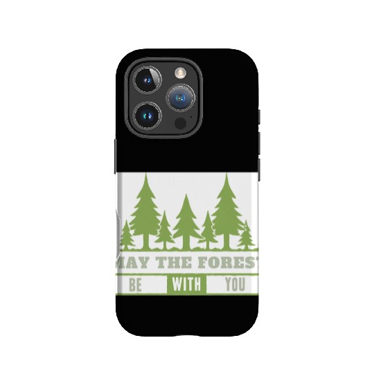 May The Forest Be With You IPhone Cases
