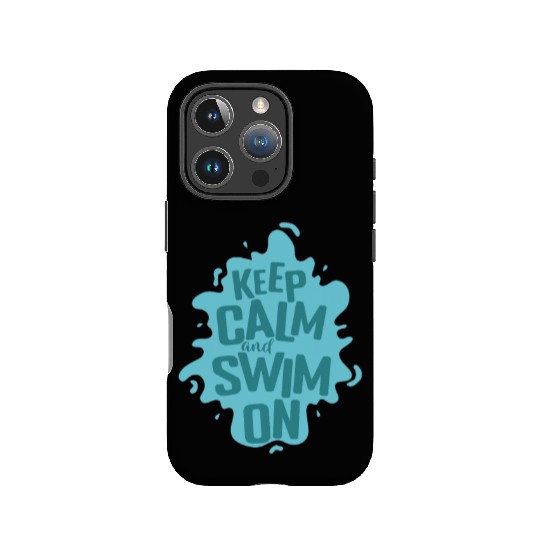Keep Calm and Swim on Sport Training IPhone Cases