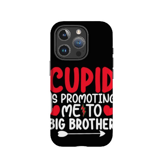 Cupid Is Promoting Me To Big Brother Valentines IPhone Cases