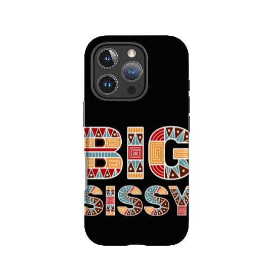 Big Sissy IPhone Cases