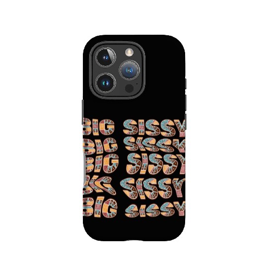 Big Sissy IPhone Cases