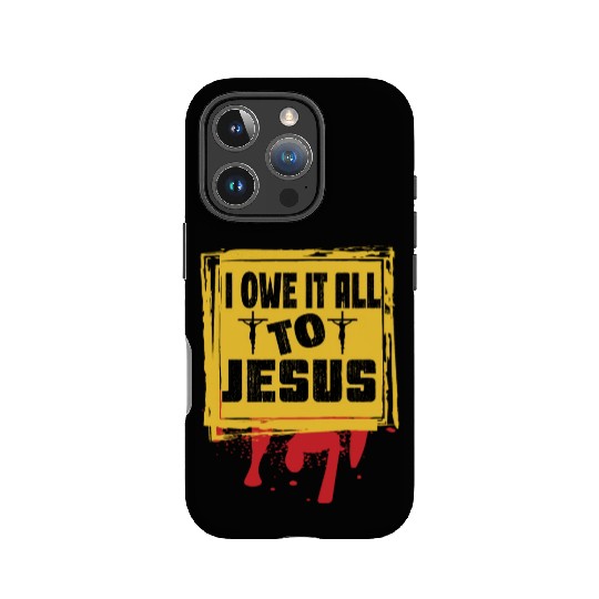 I Owe It To Jesus Love Jesus Christian Christmas IPhone Cases