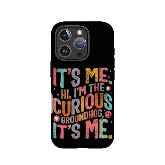 Groundhog IPhone Cases, Hi, I'm The Curious Groundhog