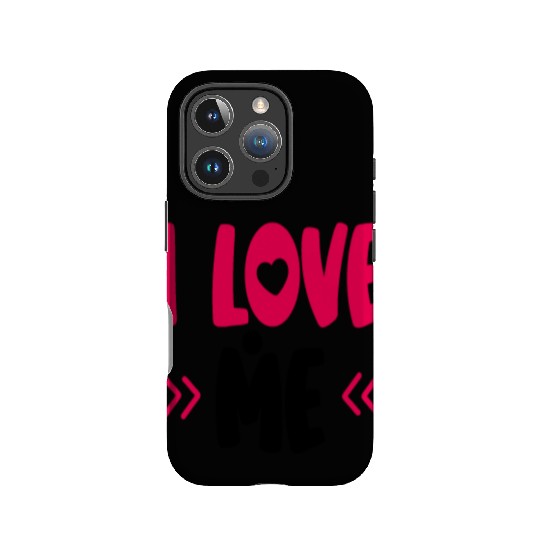 I Love Me IPhone Cases