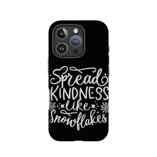 Christmas Themed Spread Kindness Like Snowflakes IPhone Cases