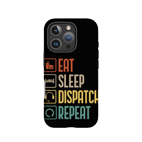 Eat Sleep Dispatch Repeat Funny Dispatcher gift IPhone Cases