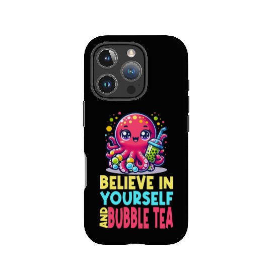 Kawaii Octopus Bubble Tea Believe In Yourself IPhone Cases
