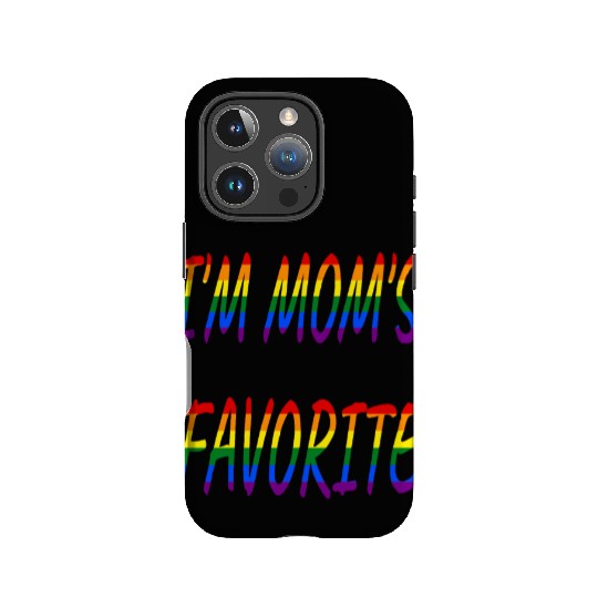 Nice I'm Mom's Favorite.Family Gift IPhone Cases