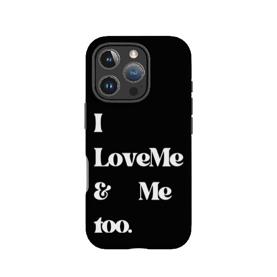 I love me and me too5 IPhone Cases