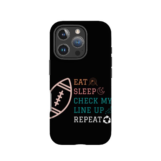 Eat Sleep Check my Lineup Repeat Fantasy Football IPhone Cases