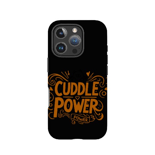 Typography IPhone Cases Design Cuddle Power