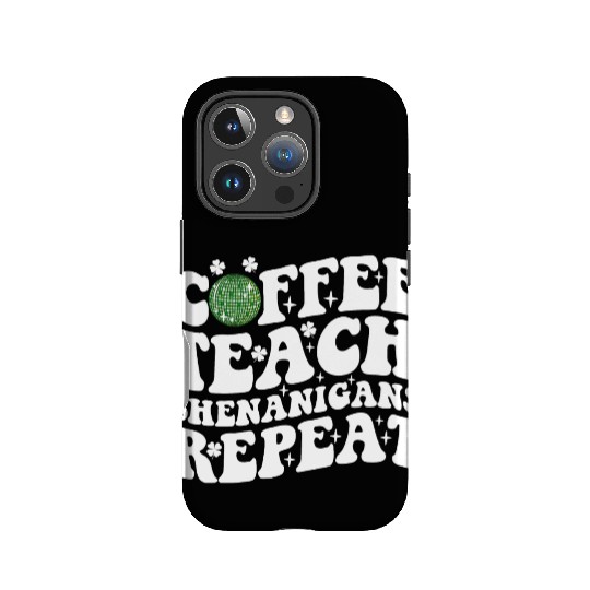 Coffee Teach Shenanigans Repeat Disco Ball Teacher IPhone Cases