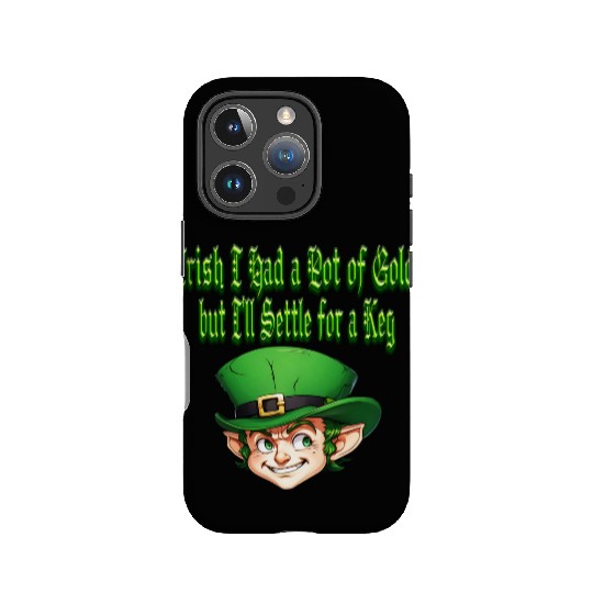 Irish I Had a Pot of Gold IPhone Cases