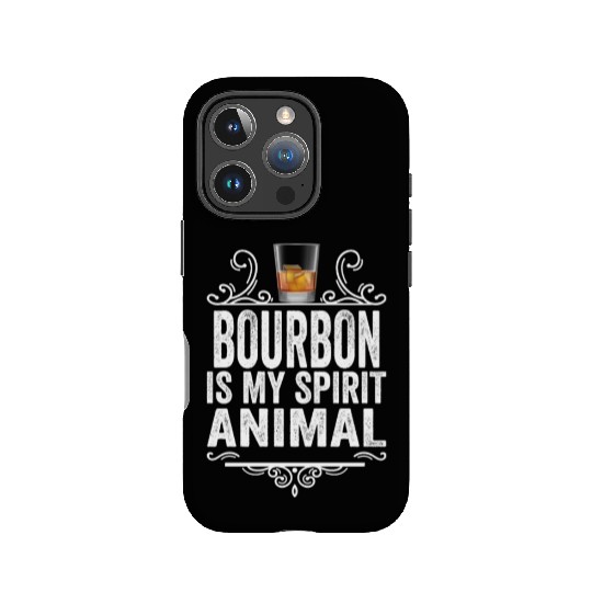 Bourbon Is My Spirit Animal Funny Drinking Whiskey IPhone Cases