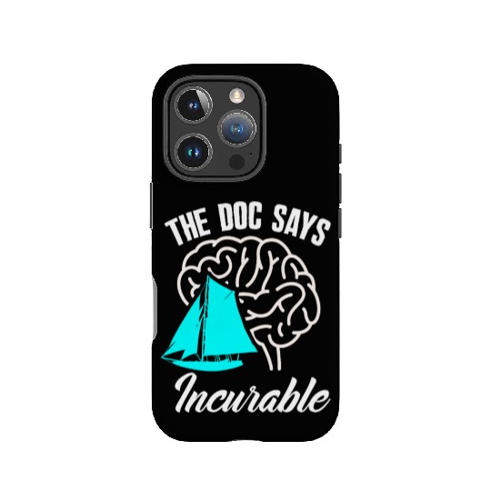 Sailor Sailing Doctor Incurable IPhone Cases