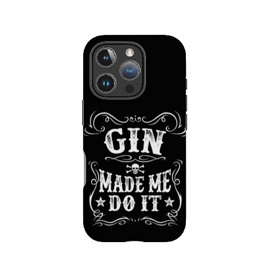 Gin Made Me Do It Funny Dance Alcohol Lover Wine IPhone Cases