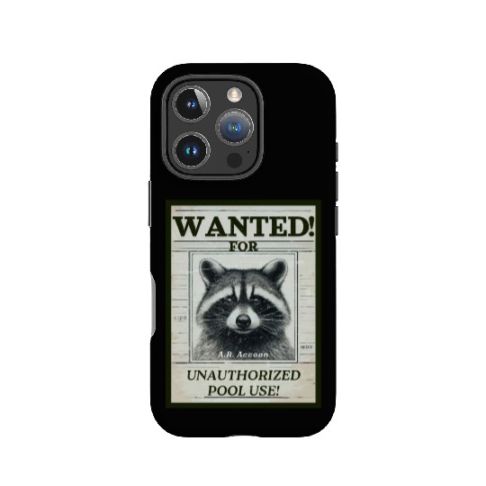 Raccoon Wanted Poster for Unauthorized Pool Use IPhone Cases