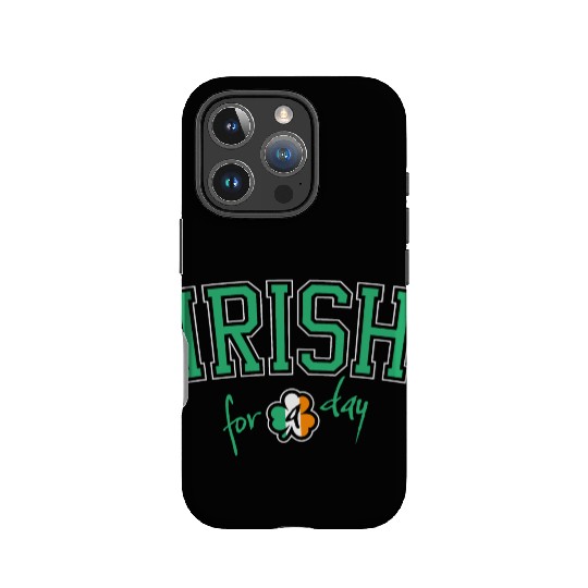 St. Patrick's Day Irish for a Day College Shamrock IPhone Cases