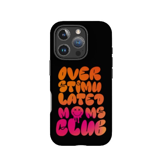 overstimulated moms club IPhone Cases