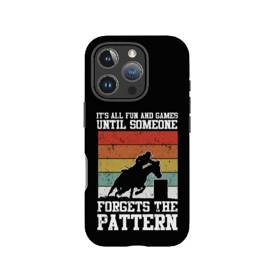 Fun And Games Funny Barrel Racing IPhone Cases