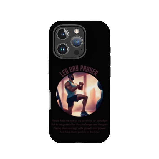 Weight Lifting Leg Day Prayer IPhone Cases